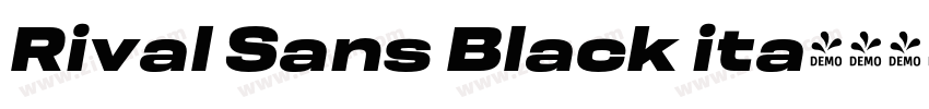Rival Sans Black ita字体转换
